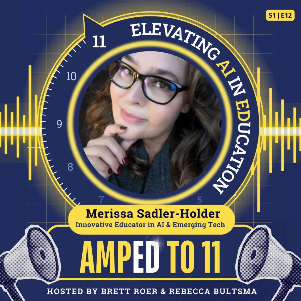 Merissa Sadler-Holder on AmpED to 11 Podcast